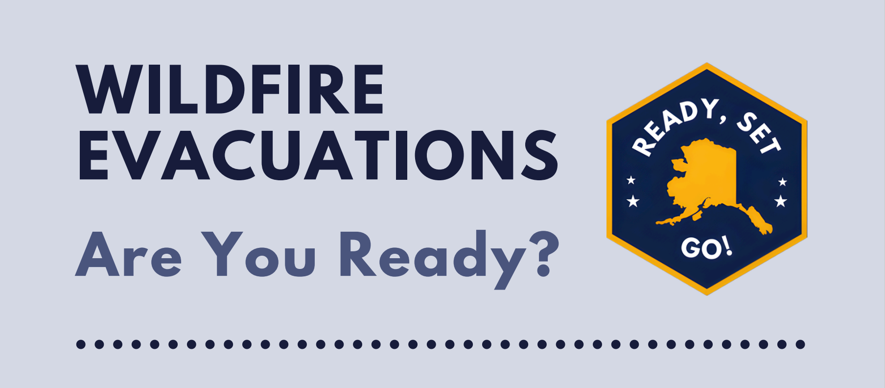 Wildfire Evacuations: Are you ready?